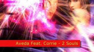 Aveda Feat. Corrie - 2 Souls
