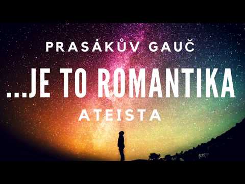 Prasákův Gauč - Ateista (Je to romantika ... 2018)