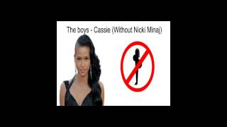 The Boys - Cassie (without Nicki Minaj)