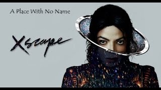 Michael Jackson - A Place With No Name (lyrics)