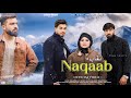 Naqaab Uzma Shafi Faiz Allie Ishfaq Kawa Shahid Vaakhs Bandook Kashmiri Song