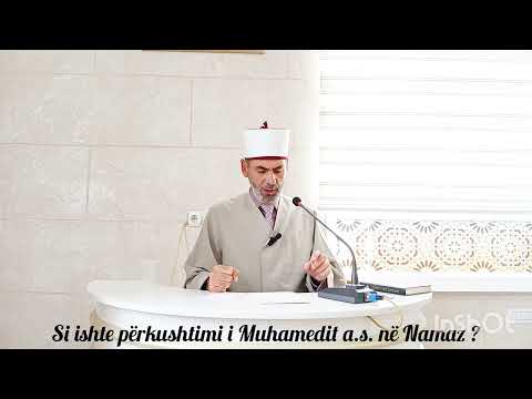 Si ishte përkushtimi i Muhamedit a.s. në Namaz?