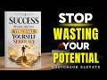 Success Begins The Day You Take Yourself Seriously Mindset Audiobook