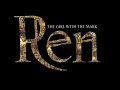 REN Season 1 Episode 1 | Part 1  The Girl with the Mark