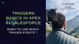 Apex Triggers in Salesforce - Class 16