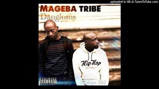 Mageba Tribe - Forgive & Forget (ft Musiholiqs