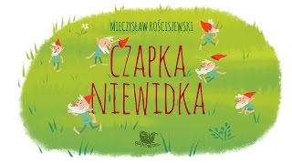 CZAPKA NIEWIDKA - Bajkowisko.pl – słuchowisko – bajka dla dzieci (audiobook)