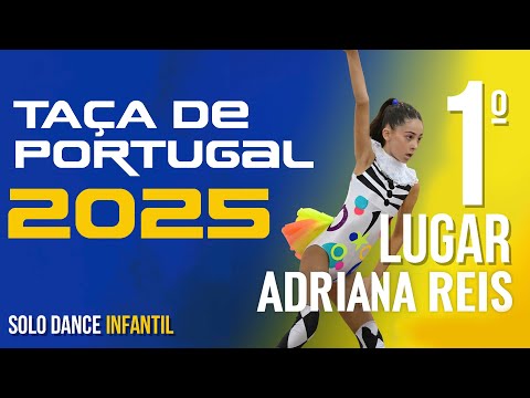 🥇 Adriana Reis 1º LUGAR na Taça de Portugal 2025! | Solo Dance Infantil 🛼✨