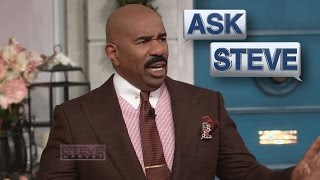 Ask Steve: Men don&#39;t give a damn how long it takes! || STEVE HARVEY