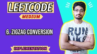YouTube video '6. Zigzag Conversion | LEETCODE MEDIUM'