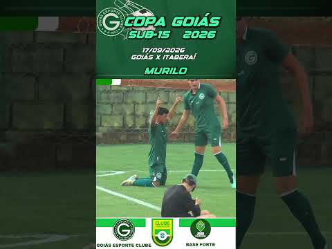 GOL DO MURILO | GOIÁS 4 X 1 ITABERAÍ | COPA GOIÁS SUB-15 | 17/09/2026