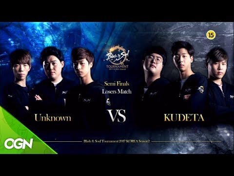 [2017.06.11] 준결승 패자전 Unknown vs. KUDETA / 블레이드앤소울 토너먼트 2017 코리아 시즌2