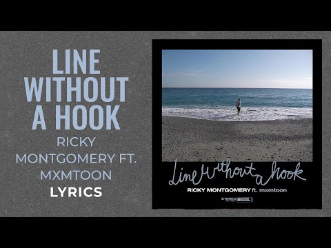 Ricky Montgomery - Line Without A Hook (feat. mxmtoon) (LYRICS)