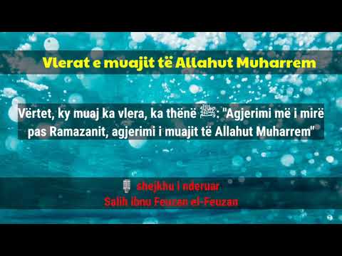 Vlerat e muajit të Allahut Muharrem -shejkh Salih el-Feuzan