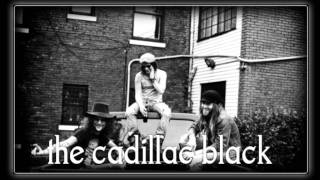 The Cadillac Black - Down To The River