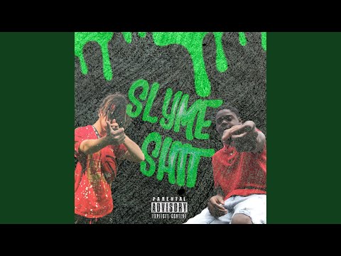 Slyme Shit
