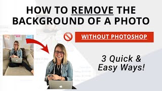 Remove Background of a Photo: 3 Background Remover Tools for Images