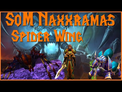 Season of Mastery Naxxramas - Spider Wing - Anub'rekhan, Faerlina, Maexxna