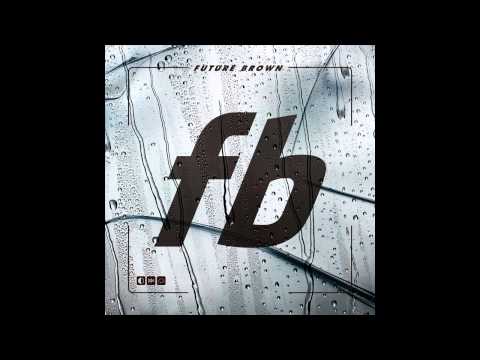 Future Brown Ft. Roachee, Prince Rapid & Dirty Danger - Asbestos