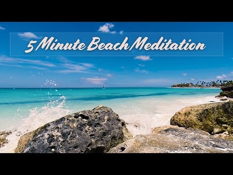 Guided Meditation Beach (5 minutes to Inner Calm)