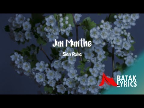 Sian Roha - Jun Munthe