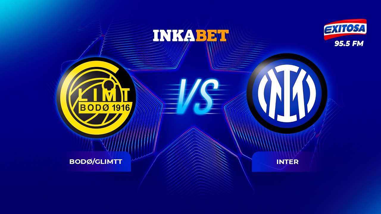 🔴🔵 UEFA 🔴 EN VIVO | CHAMPIONS LEAGUE: BODO/GLIMT VS INTER MILÁN