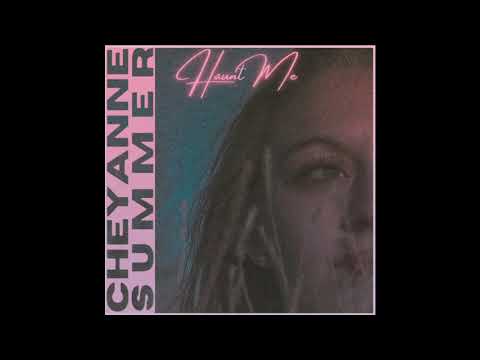Cheyanne Summer - Haunt Me (stripped) [Official Audio]
