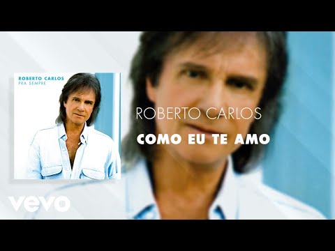 Videoclip de Como eu te Amo — Roberto Carlos
