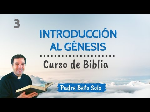 3. INTRODUCTION TO GENESIS - Catholic Bible Course