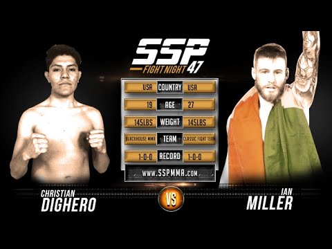Ian Miller vs Christian Dighero - SSP 47