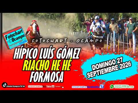HÍPICOLUIS GÓMEZ -RIACHO HE HÉ . FORMOSA- Resumen de la Reunión del 27/09/2026
