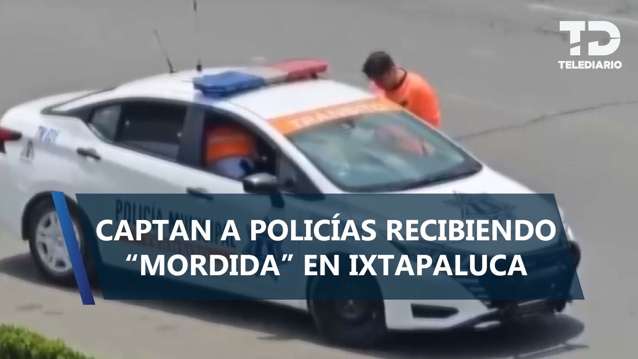 Graban presunto soborno a policías de Ixtapaluca; autoridades ya indagan el caso