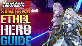Xenoblade Chronicles 3: Silvercoat Ethel Hero! How To Get Her On Your Team! (Xenoblade 3 Guide)