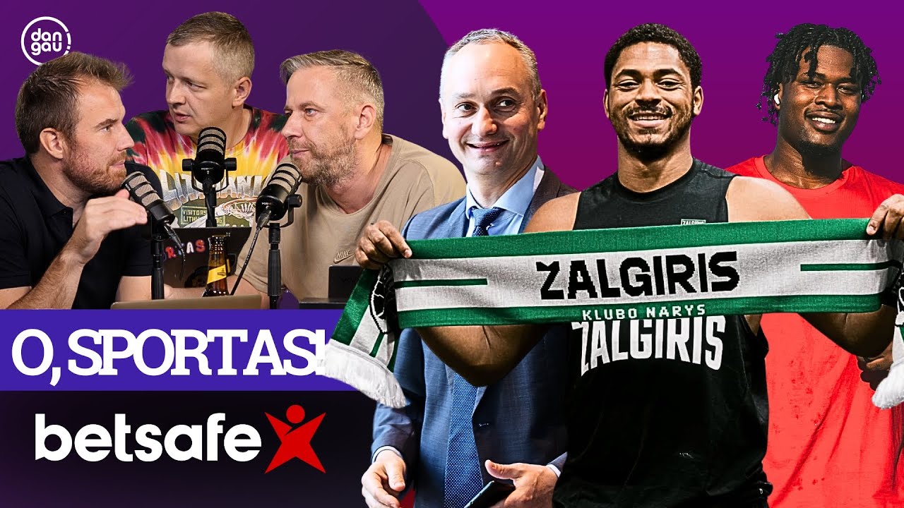 Ginčai dėl valdžios, kas 13-as „Žalgiryje“, sezono komplektacijos | O, Sportas!
