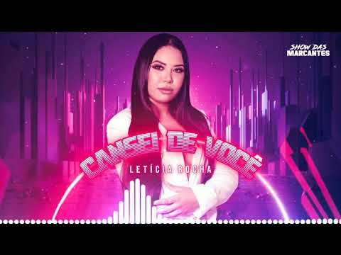 Letícia Rocha - Cansei de Você (Áudio Oficial)
