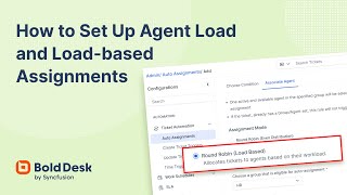 How to Set Up Agent Load and Load-based Assignments