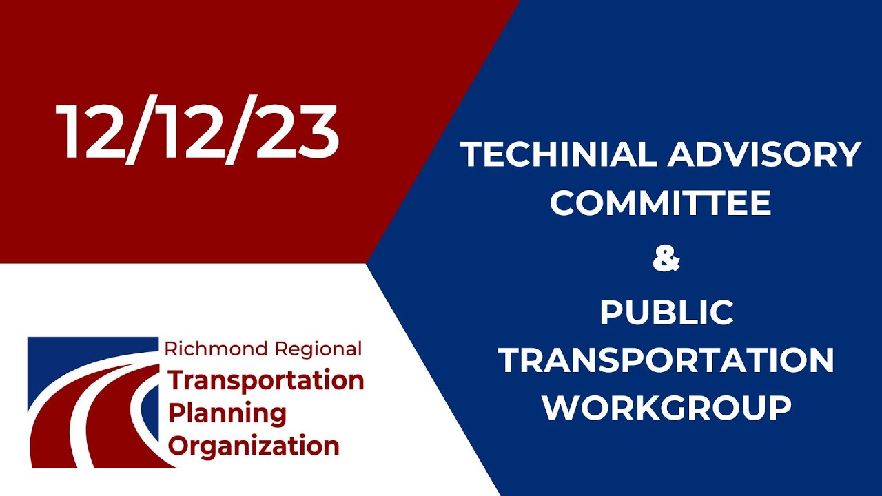 RRTPO TAC and Public Transportation Work Group Meetings 12-12-23