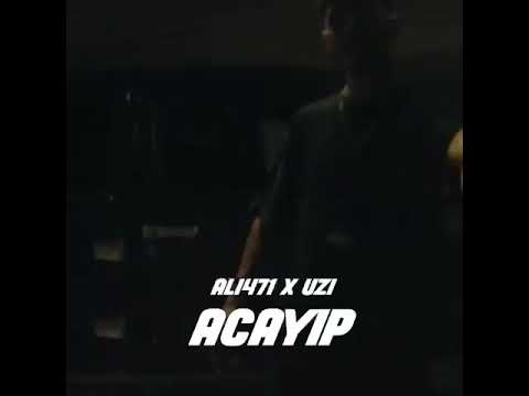Ali471 X Uzi - Acayip ( 30.07 )🔥