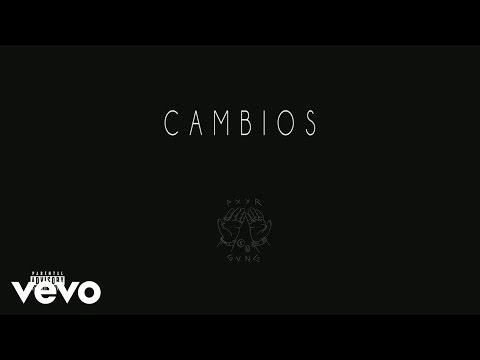 PXXR GVNG - Cambios (Audio)