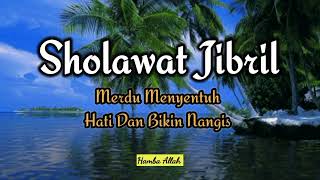 Download lagu Ya Allah Sedih Banget 😭 | Sholawat Jibril Merdu Menyentuh Hati mp3 Download lagu Ya Allah Sedih Banget 😭 | Sholawat Jibril Merdu Menyentuh Hati mp3