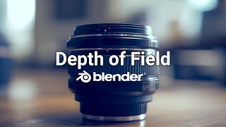 Master depth of field in Blender