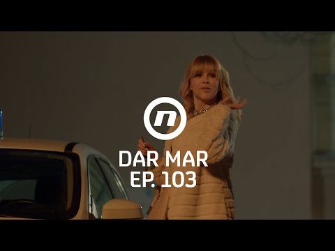Maca odlazi - Dar Mar - epizoda 103