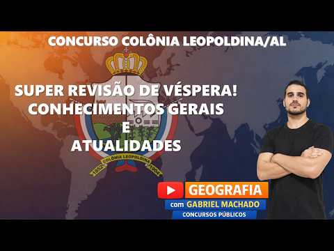 CONCURSO COLÔNIA LEOPOLDINA - SUPER REVISÃO DE VÉSPERA