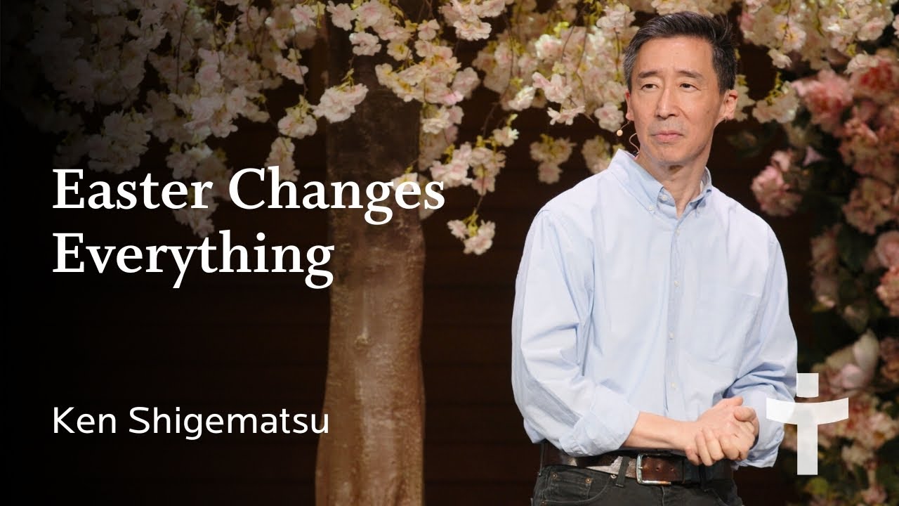 Easter Changes Everything