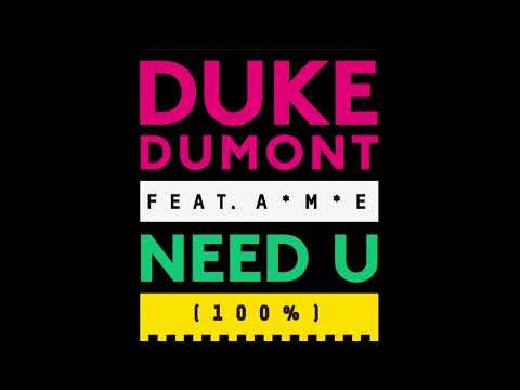 Duke Dumont Feat A*M*E* - Need U 100% (DJ A.J.L. Remix)