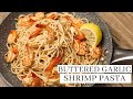 Buttered Garlic Shrimp Pasta Recipe