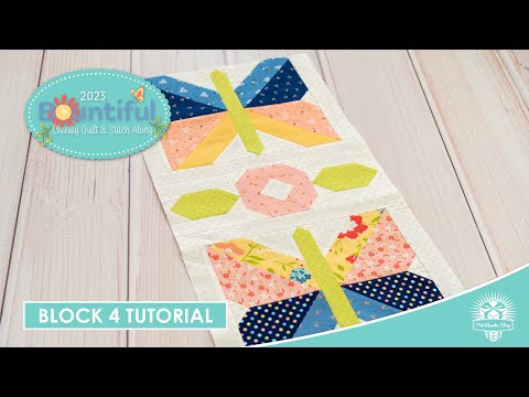 This Block gives us Butterflies! Bountiful Charity Quilt Along Part 4 & May 2023 Sew Sampler Unboxed