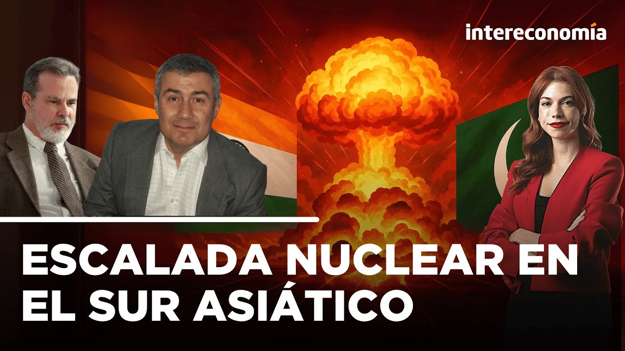 "India y Pakistán serán el detonante de una Guerra Mundial con bomba atómica" | TERTULIA GLOBAL