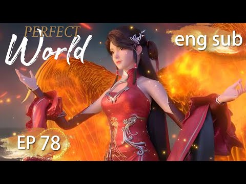 ENG SUB | Perfect World EP78 english
