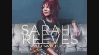 Sarah Reeves - Sweet Sweet Sound